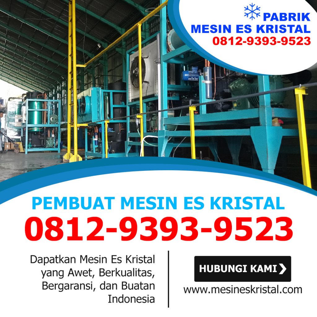 Cara Kerja Mesin Es Kristal, Cara Merawat Mesin Es Kristal